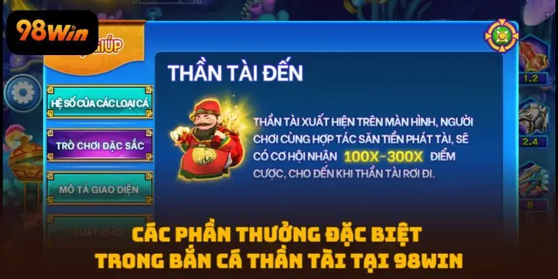 Các phần thưởng đặc biệt trong Bắn Cá Thần Tài tại 98WIN