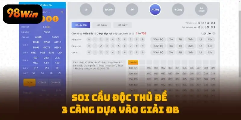 Soi cầu độc thủ đề 3 càng dựa vào giải ĐB